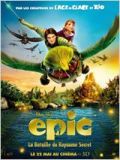 Epic : la bataille du royaume secret (VF 3D)
