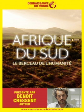 CONNAISSANCE DU MONDE - Afrique du Sud, Le berceau de l'humanité