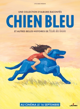 Chien bleu et autres histoires de l'école des loisirs