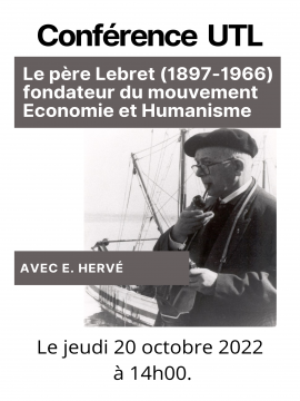 Conférence : Le père Lebret, (1897-1966), fondateur du mouvement Economie et Humanisme