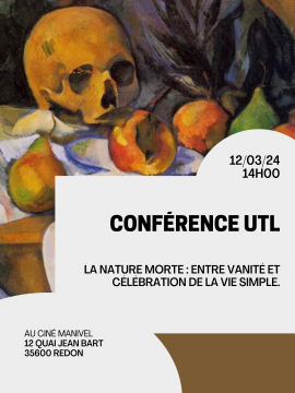 Conférence UTL : La nature morte : entre vanité et célébration de la vie simple