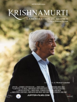 Krishnamurti, la révolution du Silence