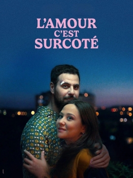 L'amour, c'est surcoté