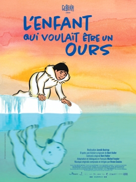 L\'Enfant qui Voulait être un Ours