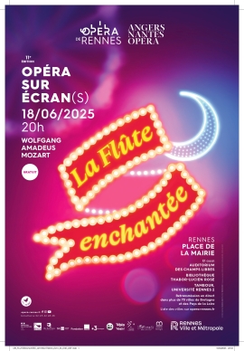 Opéra sur Ecrans : La Flûte Enchantée