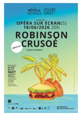 Robinson Crusoé - Opéra sur écran
